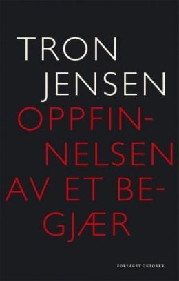 Oppfinnelsen av et begjær