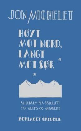 Høyt mot nord, langt mot sør