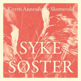 Syke søster