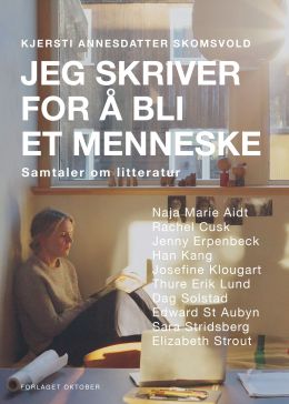 Jeg skriver for å bli et menneske