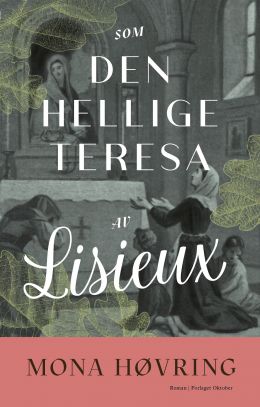 Som den hellige Teresa av Lisieux