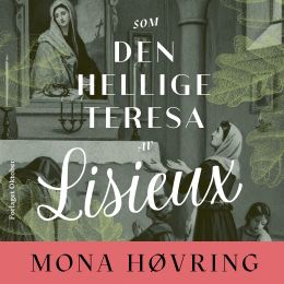 Som den hellige Teresa av Lisieux