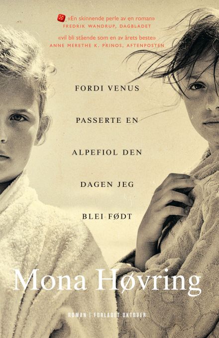 Fordi Venus passerte en alpefiol den dagen jeg blei født