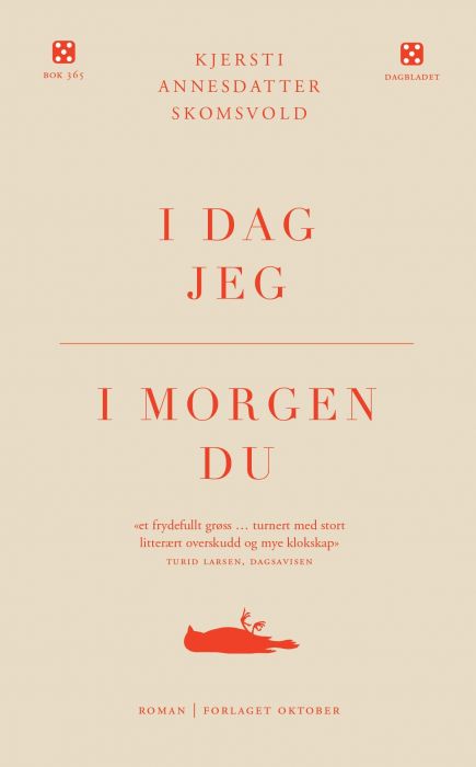 I dag jeg, i morgen du