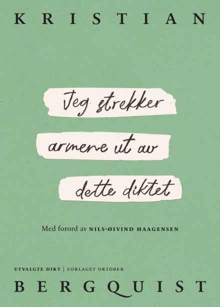Jeg strekker armene ut av dette diktet