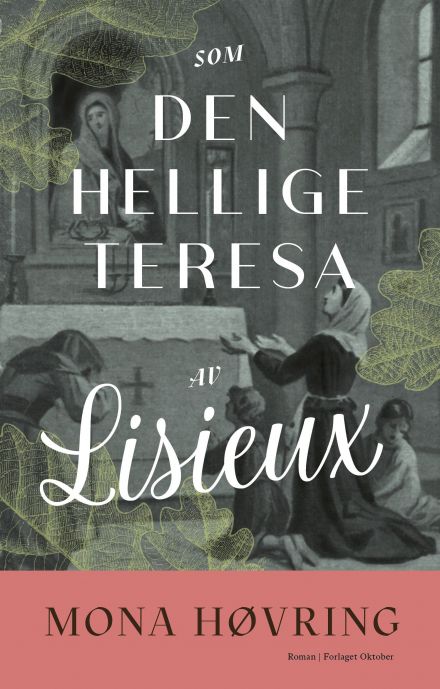 Som den hellige Teresa av Lisieux