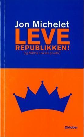 Leve republikken! (og Märtha Louises privatliv)